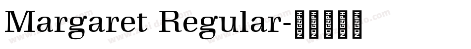 Margaret Regular字体转换